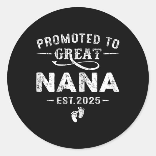 Gepromoveerd tot Great Nana EST 2025 Zwangerschap  Ronde Sticker (Voorkant)
