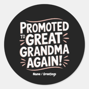 Gepromoveerd tot Grote Oma Weer Leuk Zwangerschaps Ronde Sticker