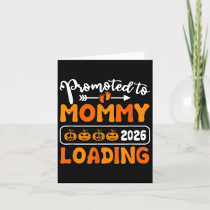 Gepromoveerd tot Mama 2026 Loading Pumpkin Hallowe Kaart