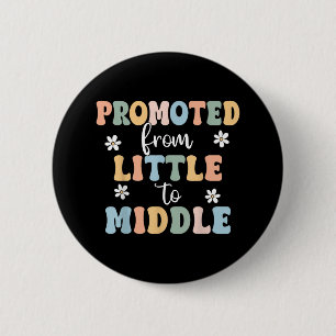 Gepromoveerd tot Middle Brother Sister Toddler Bab Ronde Button 5,7 Cm