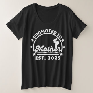 Gepromoveerd tot Moeder Est. 2025 - Zwangerschap n Grote Maat T-shirt