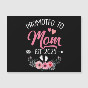 Gepromoveerd tot Mom Est 2025 Moederdag eerste kee