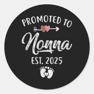 Gepromoveerd tot Nonna Est 2025 Grappige eerste ke Ronde Sticker