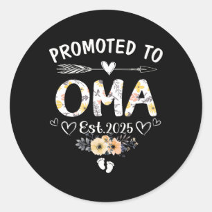 Gepromoveerd tot OMA EST 2025 Moederdag Nieuw OMA  Ronde Sticker