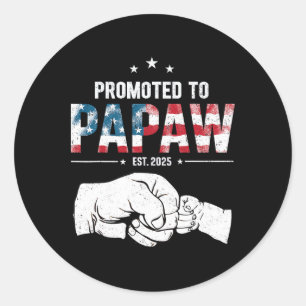 Gepromoveerd tot Papaw Est 2025 Eerste keer Papaw  Ronde Sticker