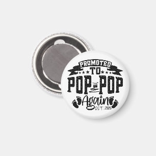 Gepromoveerd tot Pop Pop opnieuw EST 2025 Funny Gr Magneet