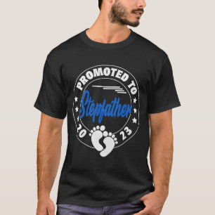 Gepromoveerd tot stiefvader EST 2023 binnenkort to T-shirt