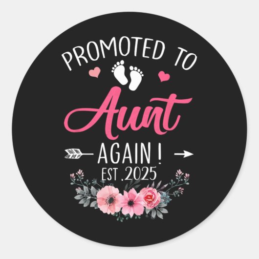 Gepromoveerd tot Tante Again EST 2025 Moederdag Ronde Sticker (Voorkant)