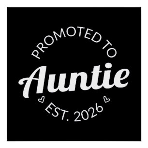 Gepromoveerd tot tante Est. 2026 I Perfect Poster