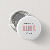 Gepromoveerd tot Tante EST Year Gift Ronde Button 3,2 Cm (Voorkant /achterkant)