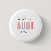 Gepromoveerd tot Tante EST Year Gift Ronde Button 3,2 Cm (Voorkant)