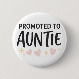 Gepromoveerd tot tante Schattigee aankondiging Ronde Button 5,7 Cm