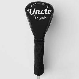 Gepromoveerd tot Uncle Est. 2024 I Golfheadcover