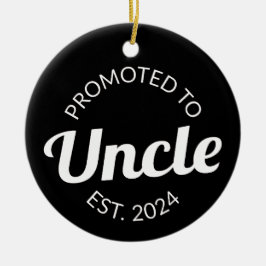 Gepromoveerd tot Uncle Est. 2024 I Keramisch Ornament