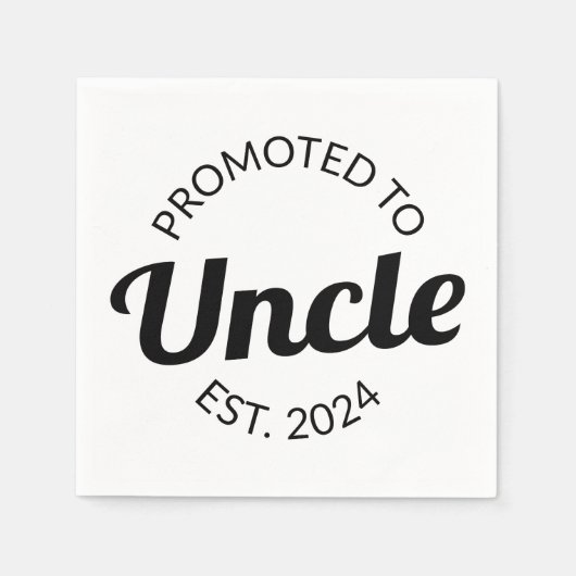 Gepromoveerd tot Uncle Est. 2024 I Servet (Voorkant)