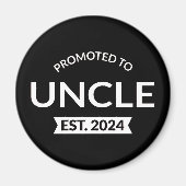 Gepromoveerd tot Uncle Est. 2024 II Magneet (Voorkant)