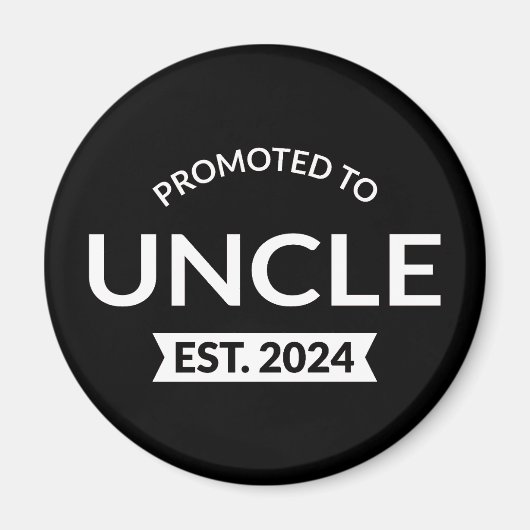 Gepromoveerd tot Uncle Est. 2024 II Magneet (Voorkant)