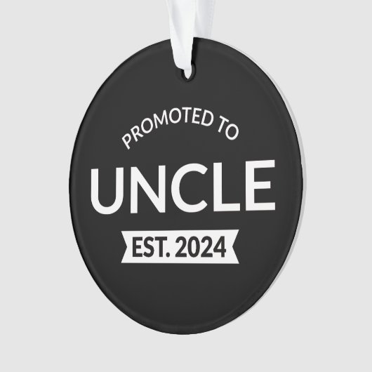 Gepromoveerd tot Uncle Est. 2024 II Ornament (voorkant)