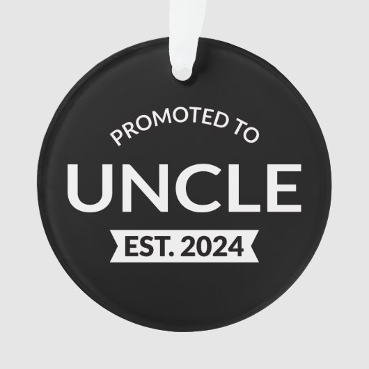 Gepromoveerd tot Uncle Est. 2024 II Ornament (voorkant)