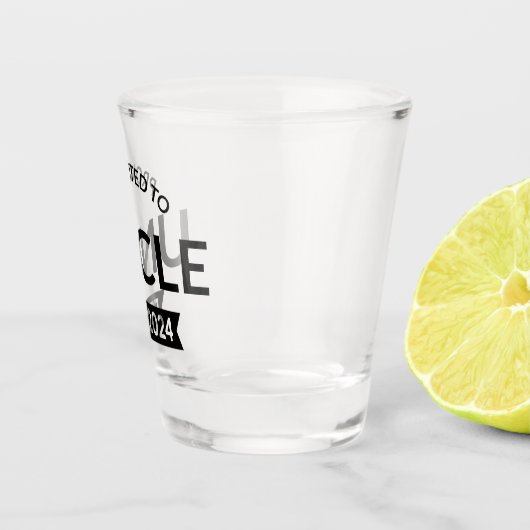 Gepromoveerd tot Uncle Est. 2024 II Shot Glas (Rechts)