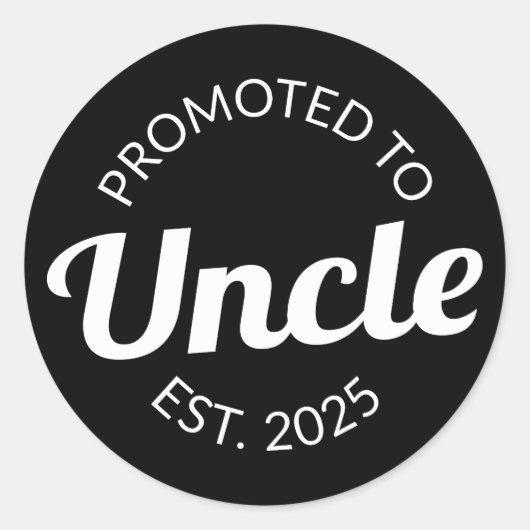Gepromoveerd tot Uncle Est. 2025 I Ronde Sticker (Voorkant)