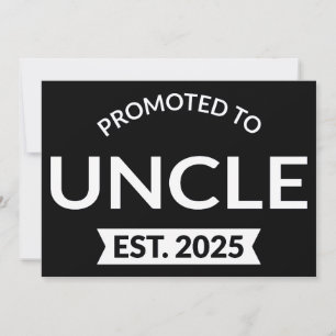 Gepromoveerd tot Uncle Est. 2025 II Aankondiging