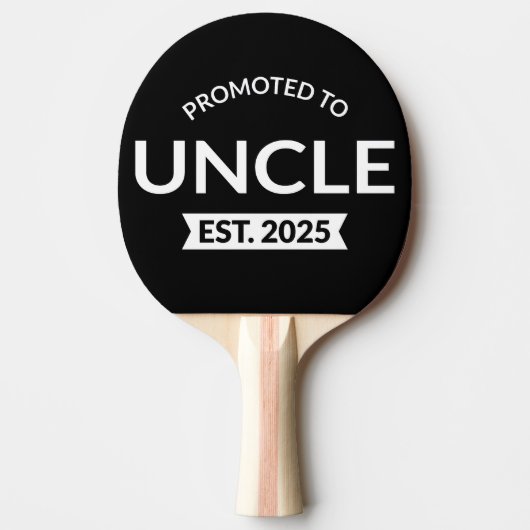 Gepromoveerd tot Uncle Est. 2025 II Tafeltennisbatje (Voorkant)