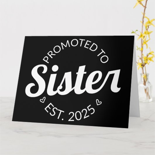 Gepromoveerd tot zuster Est. 2025 I Kaart (Gele Bloem)