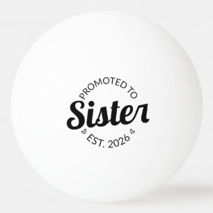 Gepromoveerd tot zuster Est. 2026 I Pingpongbal