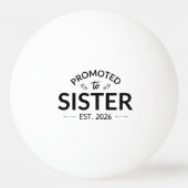 Gepromoveerd tot zuster Est. 2026 II Pingpongbal (Voorkant)