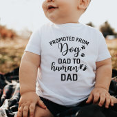 gepromoveerd van hond papa naar menselijke vader romper