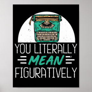 Gepubliceerde auteur-boekschrijver die u letterlij poster