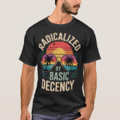Geradicaliseerd door Basic Decency Retro Sunset Su T-shirt (Voorkant)