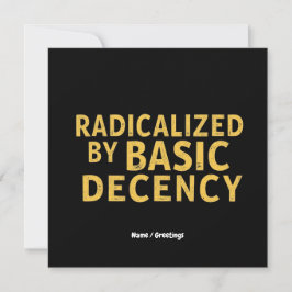 Geradicaliseerd door Basic Decency Vrouwen Grappig Kaart