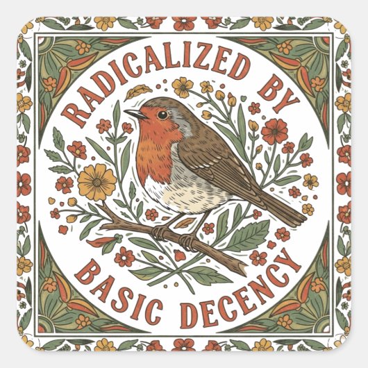 Geradicaliseerd door basisdecentie vogelillustrati vierkante sticker (Voorkant)
