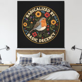 Geradicaliseerd door basisdecentie Vogelliefhebber Canvas Afdruk (Insitu (Slaapkamer))
