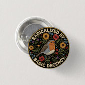 Geradicaliseerd door basisdecentie Vogelliefhebber Ronde Button 3,2 Cm (Voorkant /achterkant)