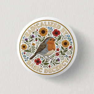 Geradicaliseerd door basisdecentie vogelontwerp – ronde button 3,2 cm