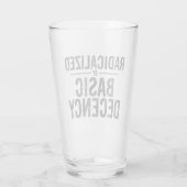 Geradicaliseerd door basisfatsoen Grappig Glas (Achterkant)