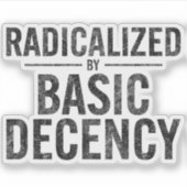 Geradicaliseerd door basisfatsoen Grappig Sticker (Voorkant)