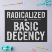 Geradicaliseerd door basisfatsoen Grappig Tissuepapier (Craft)