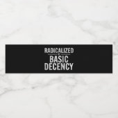 Geradicaliseerd door basisfatsoen Grappig Waterfles Etiket (Enkel label)