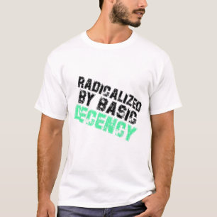 Geradicaliseerd door de Humor voor fatsoenlijke de T-shirt