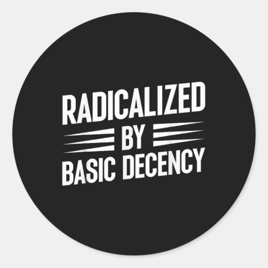 geradicaliseerd door fundamenteel fatsoen grappige ronde sticker (Voorkant)