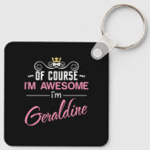 Geraldine Natuurlijk ben ik Geweldige dat ik Ada b Sleutelhanger (Achterkant)