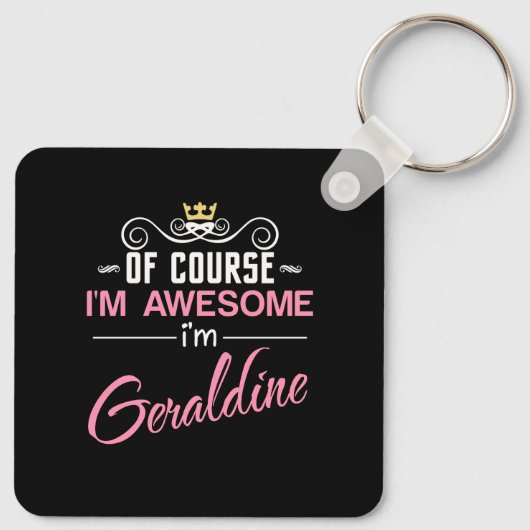Geraldine Natuurlijk ben ik Geweldige dat ik Ada b Sleutelhanger (Achterkant)