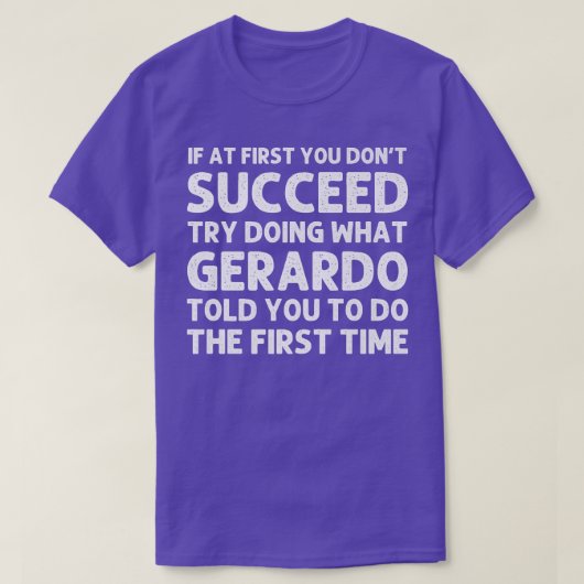 GERARDO Gift Name Personalized Birthday Funny Chri T-shirt (Design voorkant)