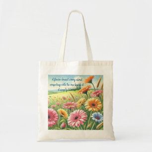 Gerbera Daisy Field & Quote Tote Bag