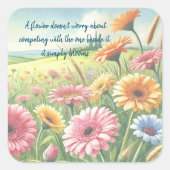 Gerbera Daisy Field & Quote Vierkante Sticker (Voorkant)