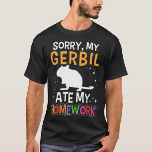 Gerbil at mijn huiswerk Knaagdierwoestijnrat T-shirt